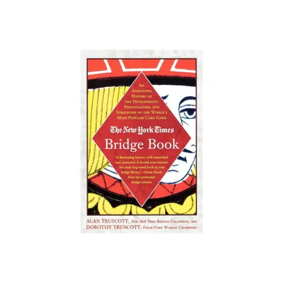 The New York Times Bridge Book - by Alan Truscott & Dorothy Hayden Truscott (Paperback)