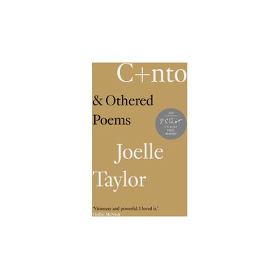 C+nto - by Joelle Taylor (Paperback)