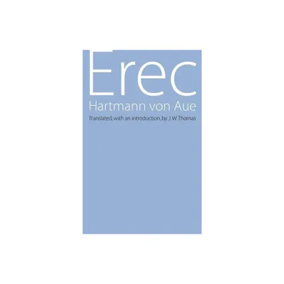 Erec - by Hartmann Von Aue (Paperback)