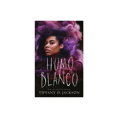 Humo Blanco - by Tiffany D Jackson (Paperback)