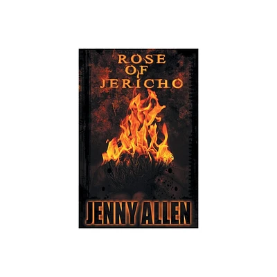 Rose of Jericho - by Jenny Allen (Paperback)