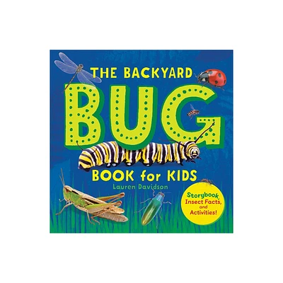 The Backyard Bug Book for Kids