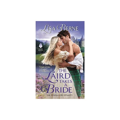 The Laird Takes a Bride - (Penhallow Dynasty) by Lisa Berne (Paperback)