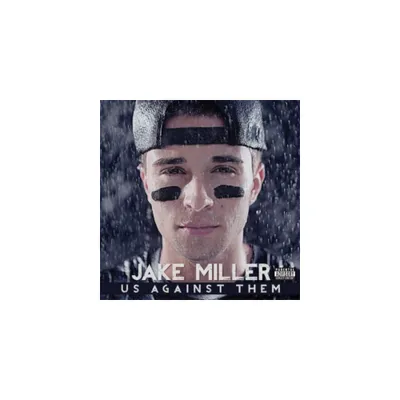 Jake Miller - Us Against Them (CD)