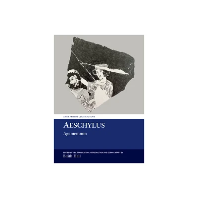 Aeschylus: Agamemnon