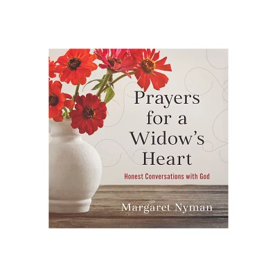 Prayers for a Widows Heart - by Margaret Nyman (Paperback)