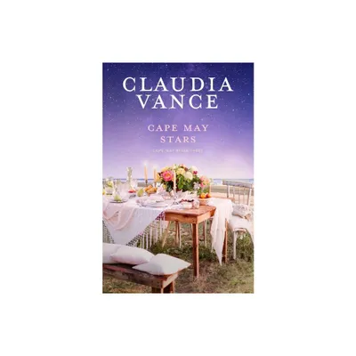 Cape May Stars (Cape May Book 3) - by Claudia Vance (Paperback)