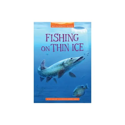 Fishing on Thin Ice - (Wilderness Ridge) by Art Coulson (Paperback)