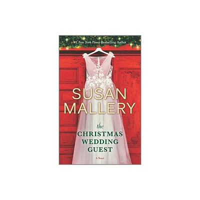 The Christmas Wedding Guest - by Susan Mallery (Paperback)