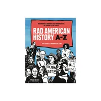 Rad American History A-Z - (Rad Women) by Kate Schatz (Hardcover)