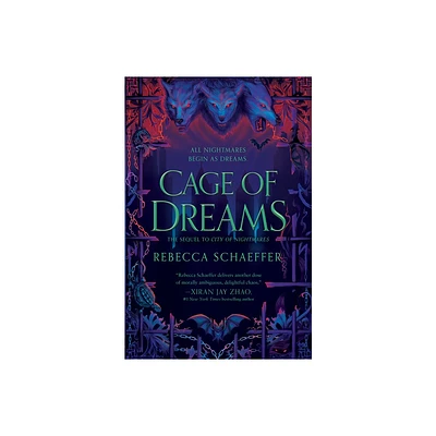 Cage of Dreams - by Rebecca Schaeffer (Hardcover)