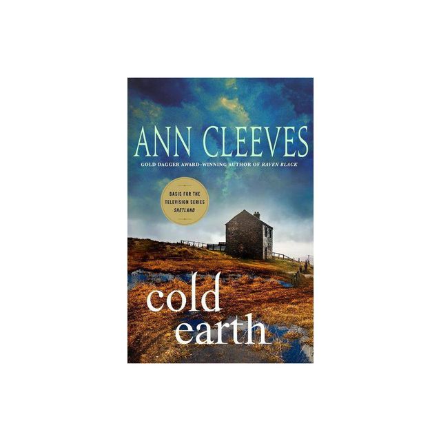 Cold Earth - (Shetland Island Mysteries) by Ann Cleeves (Paperback)