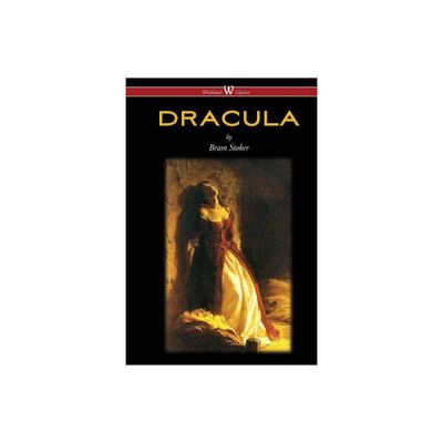 DRACULA (Wisehouse Classics - The Original 1897 Edition) - by Bram Stoker (Paperback)