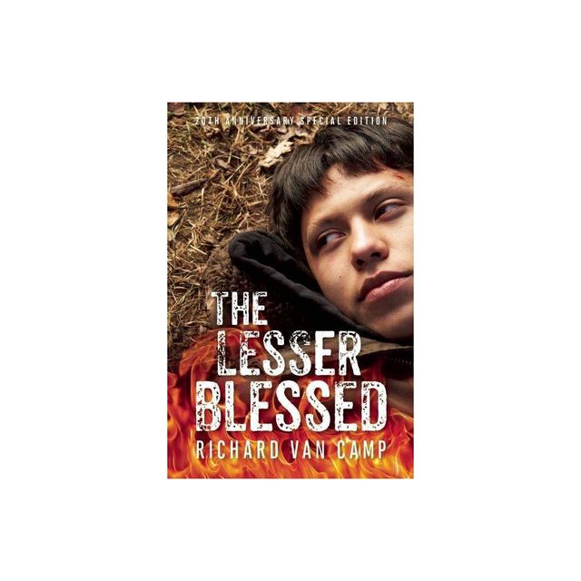 The Lesser Blessed - by Richard Van Camp (Paperback)