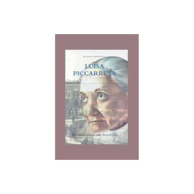 Luisa Piccarreta - by Bernardino Giuseppe Bucci (Paperback)