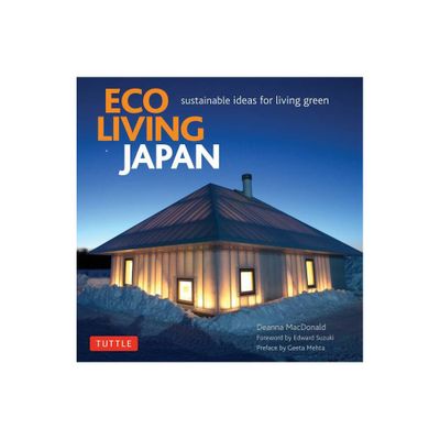 Eco Living Japan - by Deanna MacDonald (Hardcover)