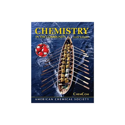 Chemistry in the Community - by American Chemical Society (Paperback)