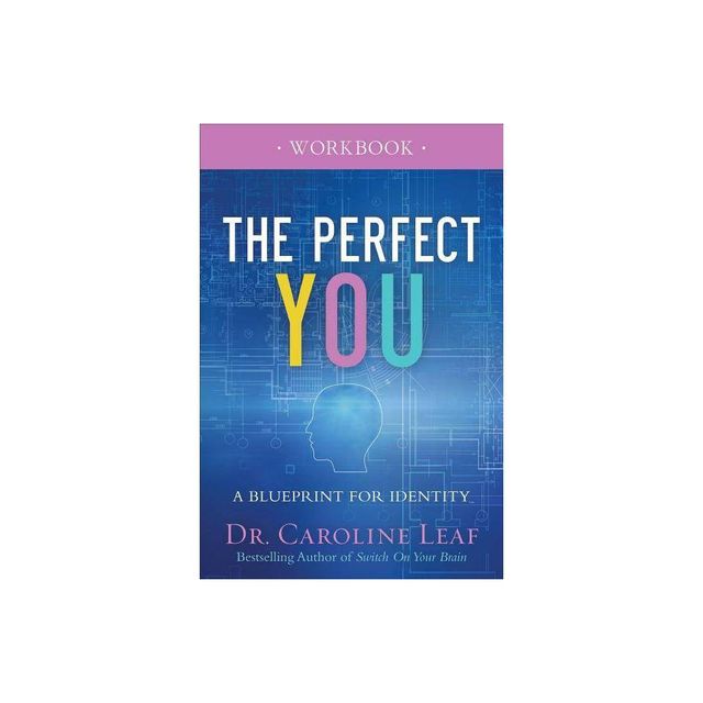 The Perfect You Workbook - by Leaf (Paperback)