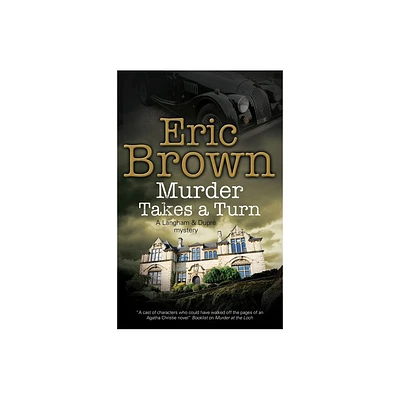 Murder Takes a Turn - (Langham and Dupre Mystery) Large Print by Eric Brown (Hardcover)