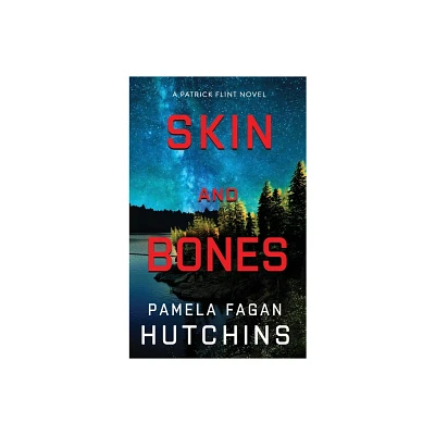 Skin and Bones (A Patrick Flint Novel