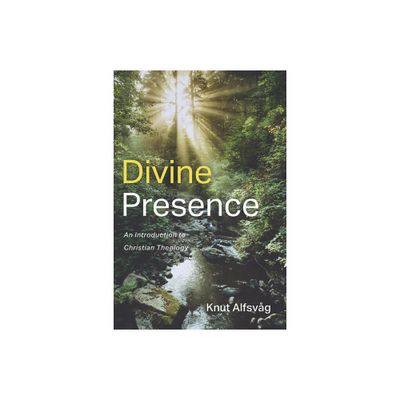 Divine Presence - by Knut Alfsvag (Paperback)