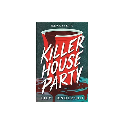 Killer House Party - by Lily Anderson (Hardcover)