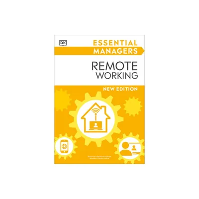 Remote Working - (DK Essential Managers) by DK (Paperback)