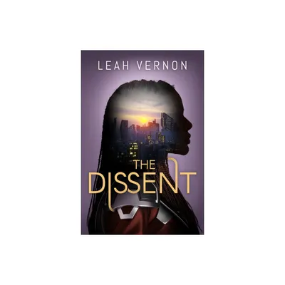 The Dissent - (Union) by Leah Vernon (Paperback)