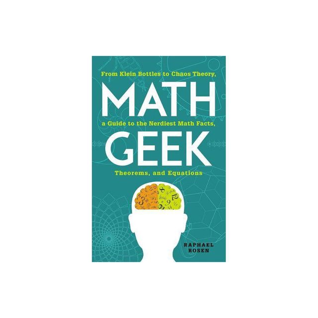 Math Geek - by Raphael Rosen (Paperback)