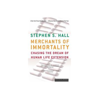 Merchants of Immortality - by Stephen S Hall (Paperback)