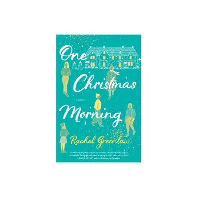 One Christmas Morning - by Rachel Greenlaw (Paperback)