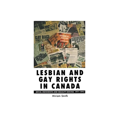 Lesbian and Gay Rights in Canada - (Heritage) by Miriam Smith (Paperback)