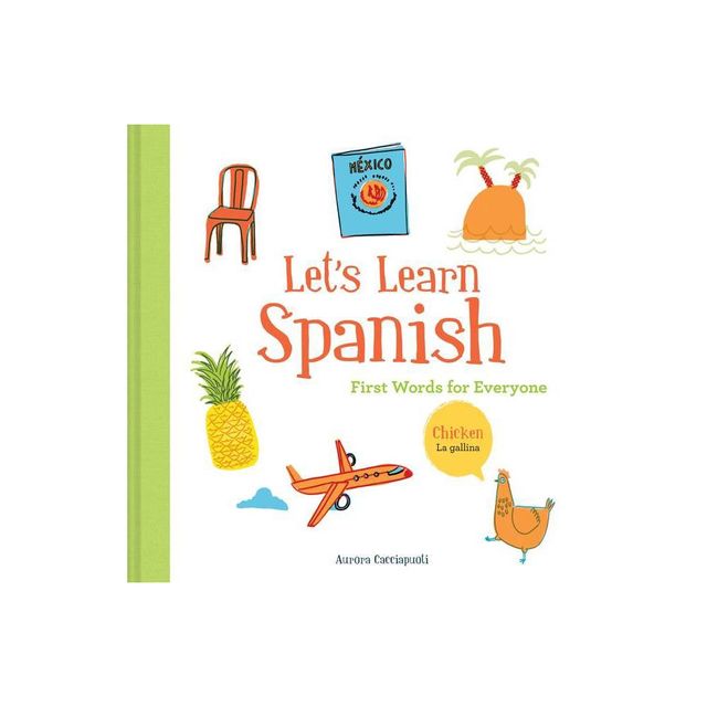 Lets Learn Spanish - by Aurora Cacciapuoti (Hardcover)