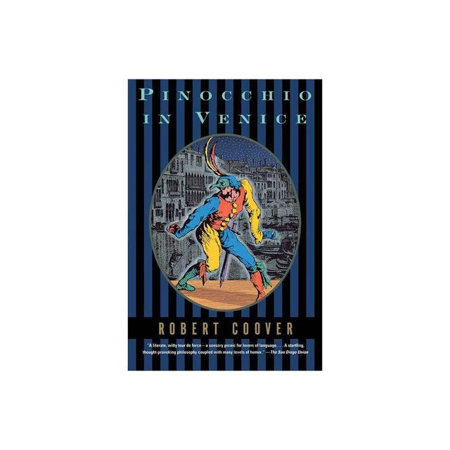Pinocchio in Venice - (Coover, Robert) by Robert Coover (Paperback)