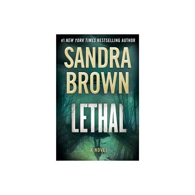 Lethal - by Sandra Brown (Paperback)