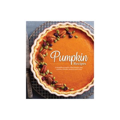 Pumpkin Recipes - by Publications International Ltd (Hardcover)