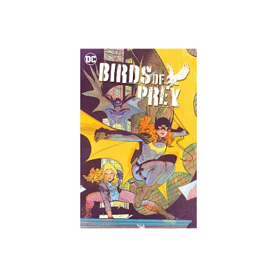 Birds of Prey Vol. 2: Birds of Prey Vol. 2 Worlds Without End - by Kelly Thompson (Paperback)