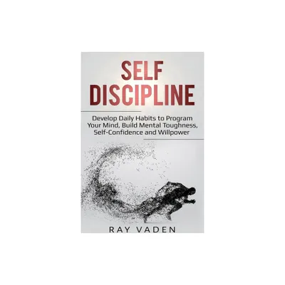 Self-Discipline - by Ray Vaden (Paperback)