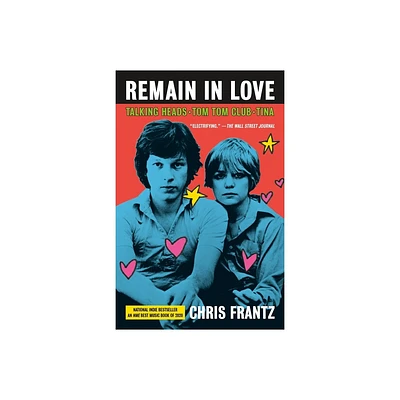 Remain in Love - by Chris Frantz (Paperback)