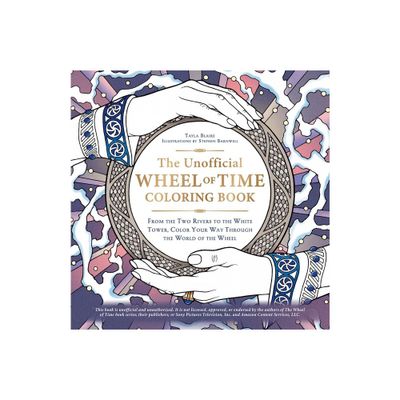 The Unofficial Wheel of Time Coloring Book - (Unofficial Coloring Book Gift) by Tayla Blaire (Paperback)