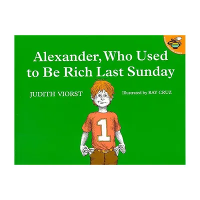 Alexander, Who Used to Be Rich Last Sunday