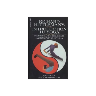 Richard Hittlemans Introduction to Yoga - (Paperback)