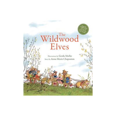 The Wildwood Elves - by Anne-Marie Chapouton (Paperback)