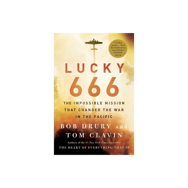 Lucky 666 - by Bob Drury & Tom Clavin (Paperback)