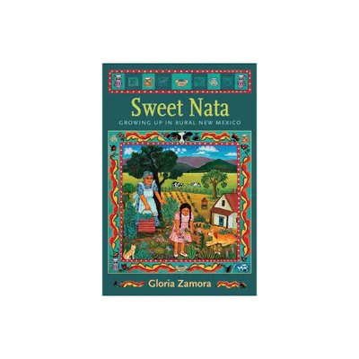 Sweet Nata - by Gloria Zamora (Paperback)