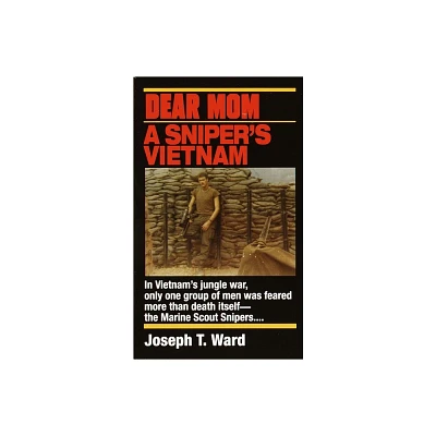 Dear Mom - by Joseph T Ward (Paperback)