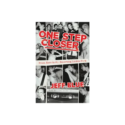 One Step Closer - by Jeff Blue (Hardcover)