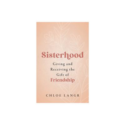 Sisterhood - by Chloe Langr (Paperback)