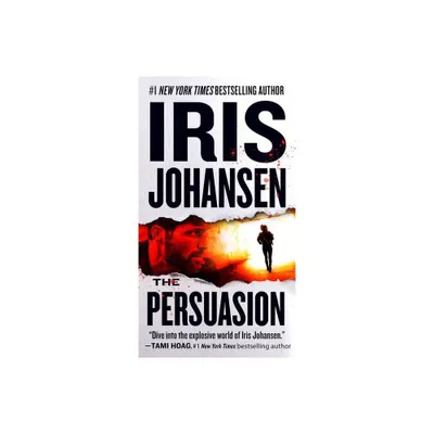 The Persuasion - (Eve Duncan) by Iris Johansen (Paperback)