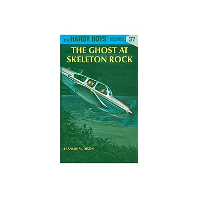 The Ghost at Skeleton Rock - (Hardy Boys) by Franklin W Dixon (Hardcover)